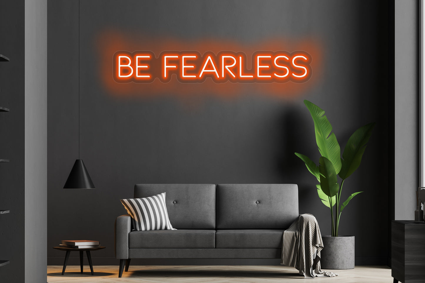 Be Fearless Custom Neon LED