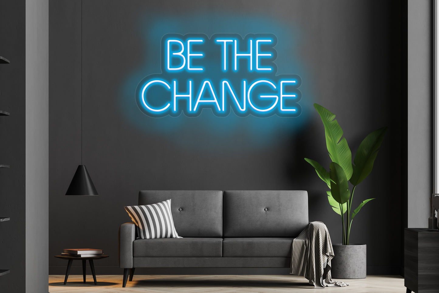 Be the Change Custom Neon LED