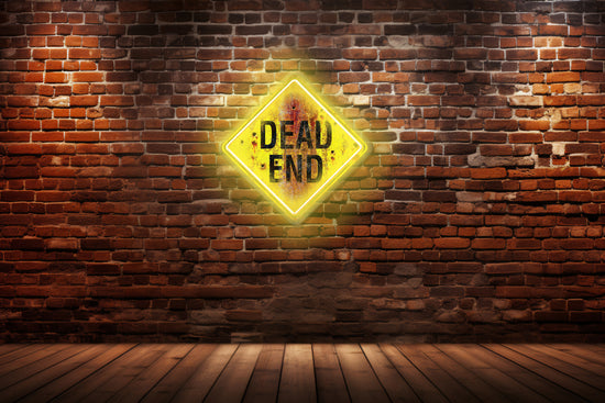 Dead End  Custom Neon LED