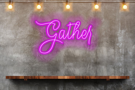 Gather Custom Neon LED