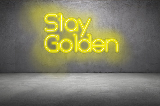 Stay Golden Custom Neon LED Sign