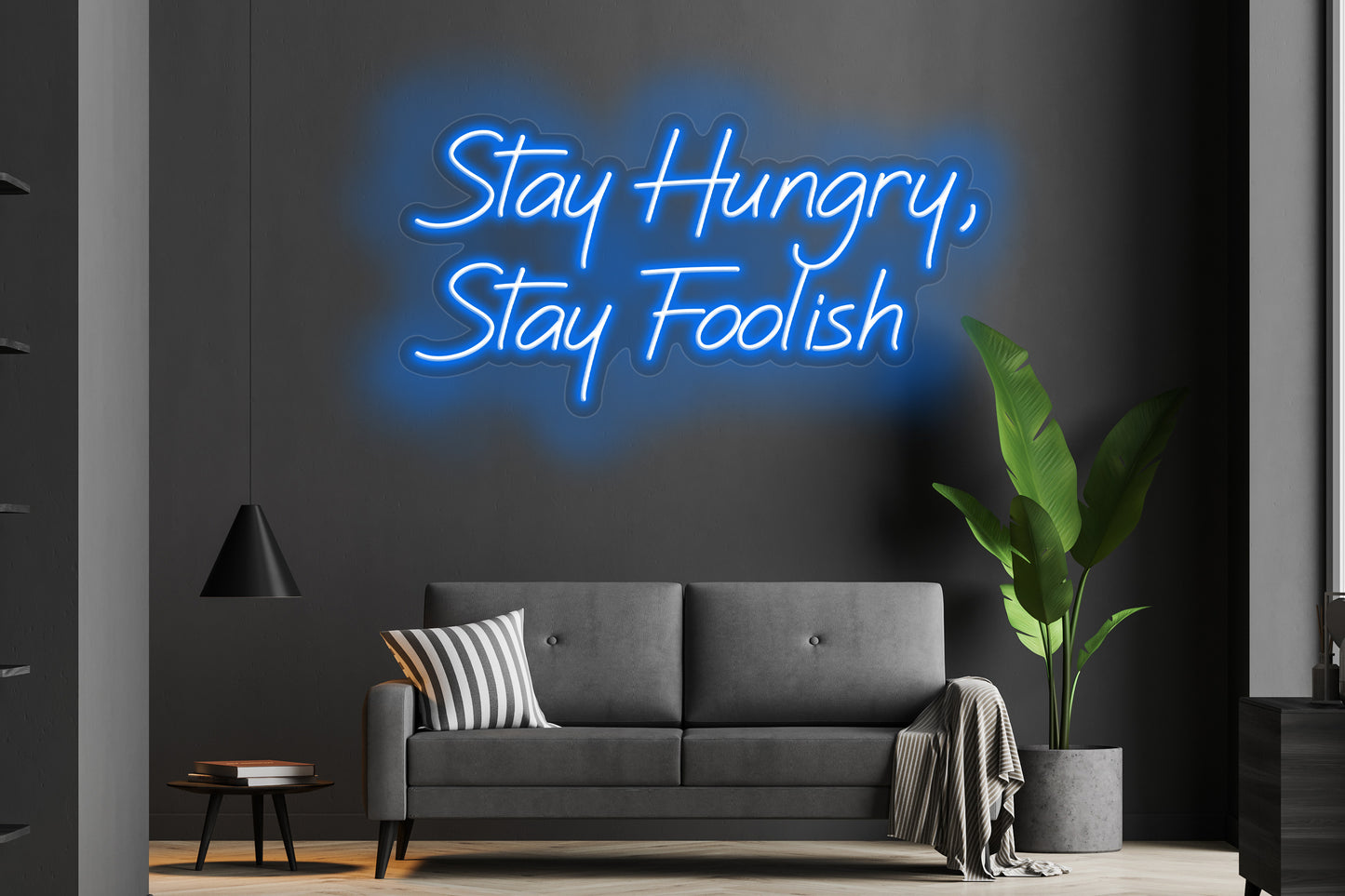 Stay Hungry Stay Foolish Custom Neon LED