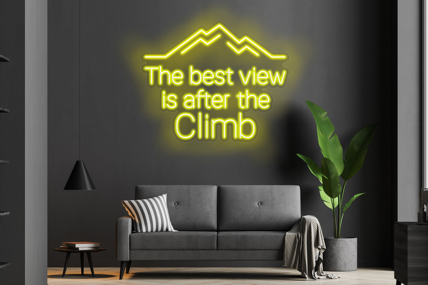 The Best View is After the Climb Custom Neon LED