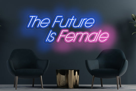 The Future is Female Custom Neon LED Sign