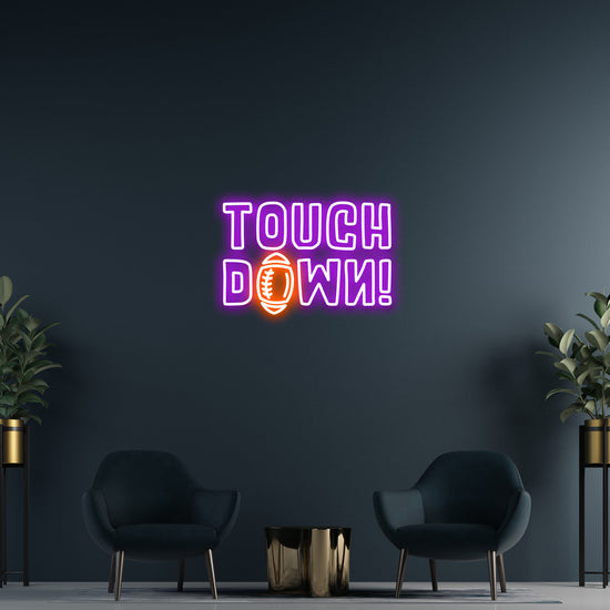 Touch Down Neon Sign